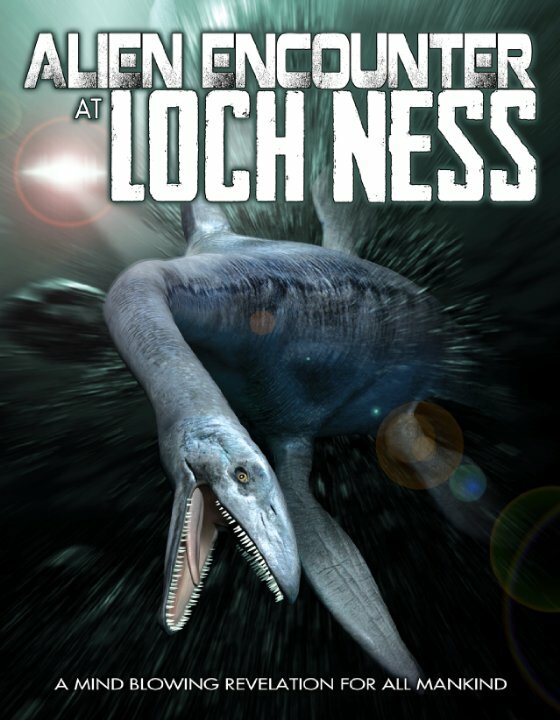 Alien Encounter at Loch Ness (2014)