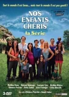 Nos enfants chéris - la série (2007)