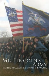 Mr Lincoln's Army: Fighting Brigades of the Army of the Potomac (2011)