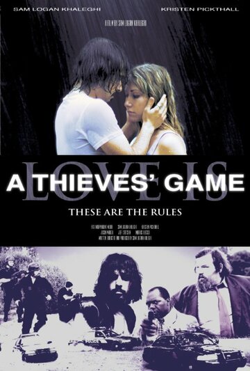Love Is a Thieves' Game (2011)